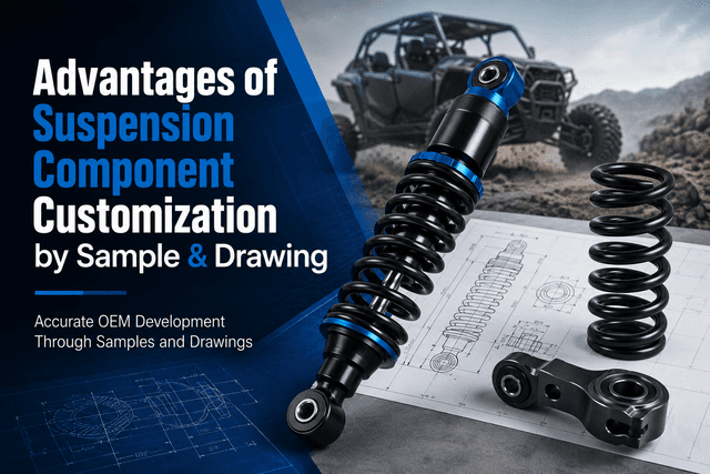 Advantages of Suspension Component Customization by Sample & Drawing