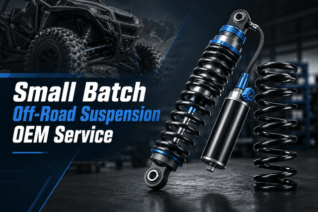 Small Batch Off-Road Suspension OEM Service: Flexible Manufacturing for Custom Vehicle Projects