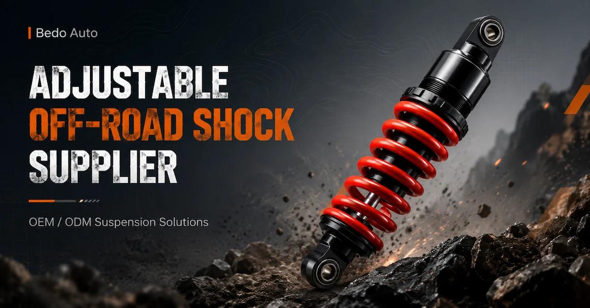 Adjustable Off-Road Shock Supplier: OEM Guide for Global Buyers