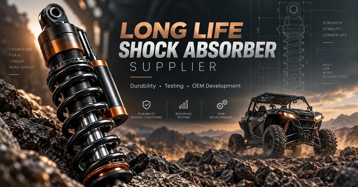 Long Life Shock Absorber Supplier: How OEM Buyers Evaluate Durability and Reliability
